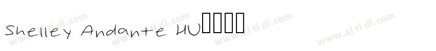 Shelley Andante HU字体转换